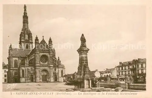 AK / Ansichtskarte Ste Anne d_Auray La Basilique et la Fontaine Miraculeuse 