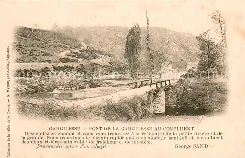 AK / Ansichtskarte Gargilesse Dampierre_36_Indre Pont de la Gargilesse au confluent Promenades autour d un village par George Sand 