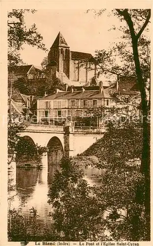 AK / Ansichtskarte Le_Blanc_36_Indre Pont Eglise Saint Cyran 