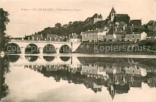 AK / Ansichtskarte Le_Blanc_36_Indre Ville haute et pont sur la Creuse 