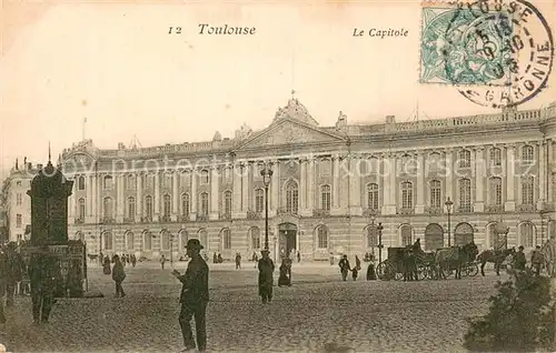 AK / Ansichtskarte Toulouse_31 Le Capitole Pferdekutschen 