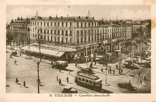 AK / Ansichtskarte Toulouse_31 Carrefour Jean Jaures Tram 