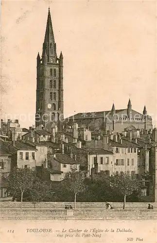 AK / Ansichtskarte Toulouse_31 Clocher de l Eglise de la Dalbade vue prise du pont neuf 