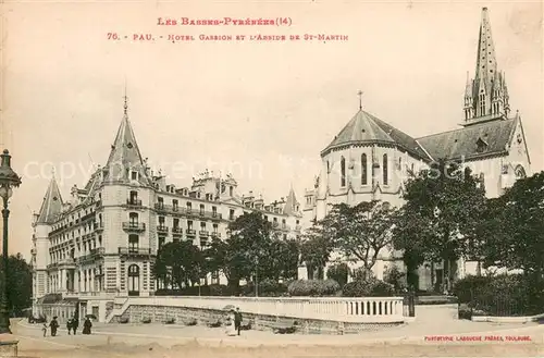 AK / Ansichtskarte Pau_64 Hotel Gassion et l Abside de Saint Martin 