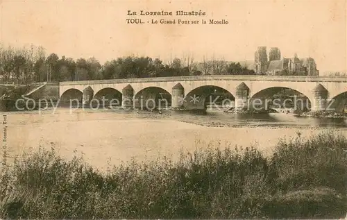 AK / Ansichtskarte Toul_54 Grand Pont sur la Moselle 