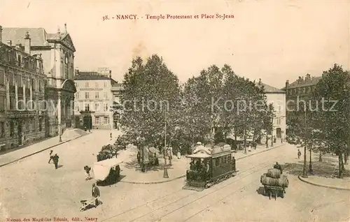 AK / Ansichtskarte Nancy_54 Temple Protestant Place Saint Jean Tram 