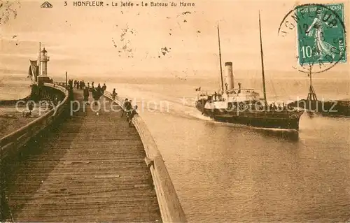 AK / Ansichtskarte Honfleur La jetee Bateau du Havre Honfleur