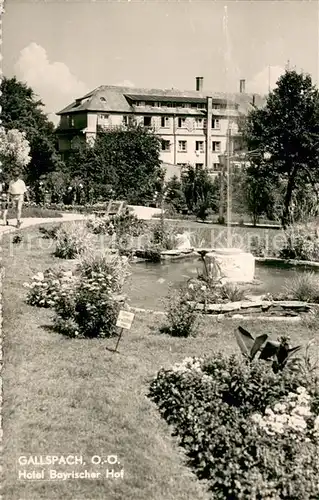 AK / Ansichtskarte Gallspach Hotel Bayrischer Hof Gallspach