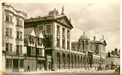 AK / Ansichtskarte Oxford_Oxfordshire The High and Queens College Oxford Oxfordshire