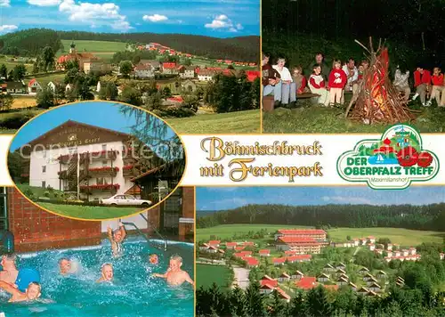 AK / Ansichtskarte Boehmischbruck Der Oberpfalz Treff Panorama Lagerfeuer Hallenbad Boehmischbruck