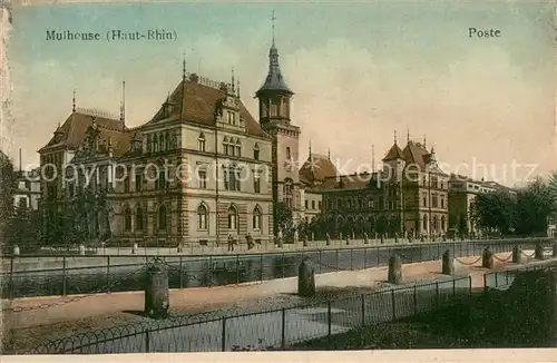 AK / Ansichtskarte Mulhouse_Muehlhausen La Poste Mulhouse Muehlhausen
