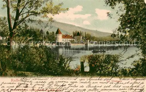 AK / Ansichtskarte Rolle_VD Le Chateau 