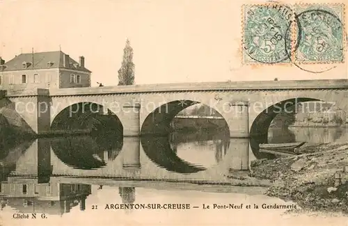 AK / Ansichtskarte Argenton_36 sur Creuse Le Pont Neuf et la Gendamerie 