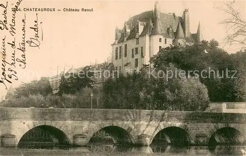 AK / Ansichtskarte Chateauroux_36_Indre Chateau Raoul 