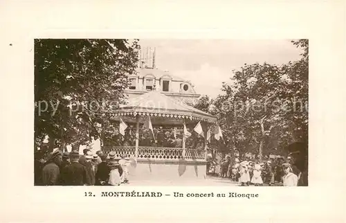 AK / Ansichtskarte Montbeliard Un concert au Kiosque Montbeliard