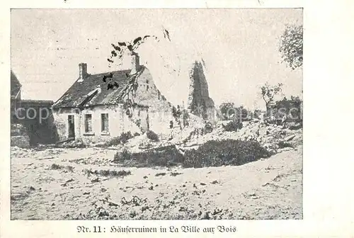 AK / Ansichtskarte La_Ville aux Bois_02_ les Dizy Haeuserruinen 