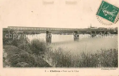 AK / Ansichtskarte Chatres_41 sur Cher Pont sur le Cher 