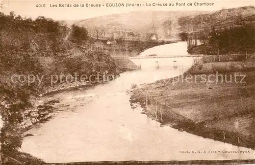 AK / Ansichtskarte Eguzon Chantome_36_Indre Le Creause au Pont de Chambon 