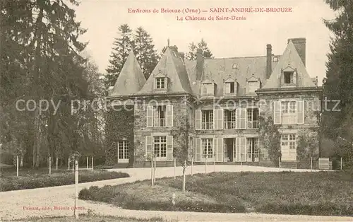 AK / Ansichtskarte Saint Andre de Briouze Le Chateau de Saint Denis Saint Andre de Briouze