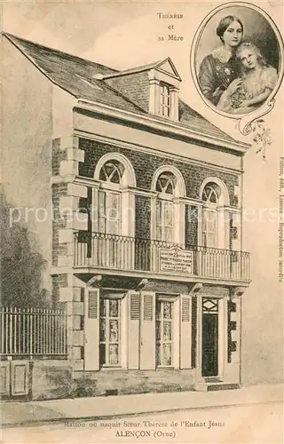 AK / Ansichtskarte Alencon_61 Maison ou naquit Soer Therese de l Enfant Jesus 