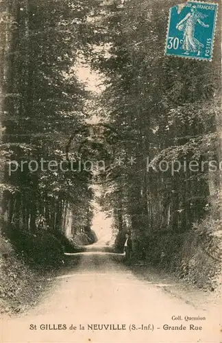 AK / Ansichtskarte Saint Gilles de la Neuville_Seine Maritime Grande Rue Saint Gilles de la Neuville