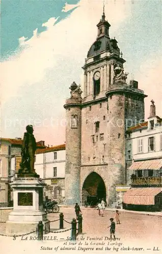 AK / Ansichtskarte La_Rochelle_76 Statue de l amiral Duperre et tour de la Grande Horloge 