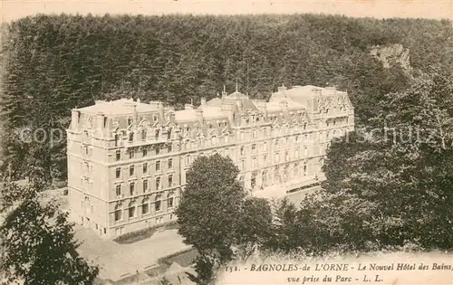 AK / Ansichtskarte Bagnoles de l_Orne Nouvel Hotel des Bains vue prise du parc Bagnoles de l_Orne