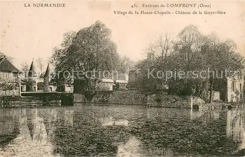 AK / Ansichtskarte Domfront_61_Orne Village de la Haute Chapelle Chateau de la Guyardiere 