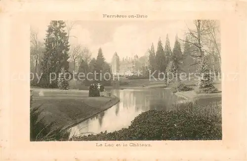 AK / Ansichtskarte Ferrieres_77 en Brie Le lac et le chateau 