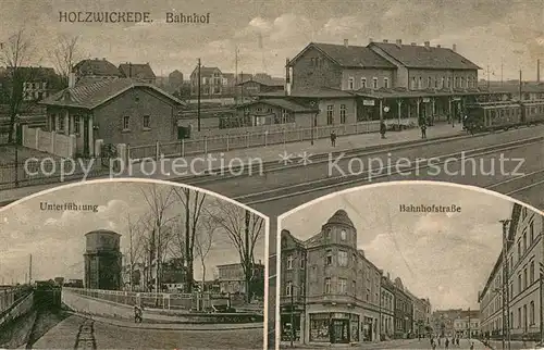 AK / Ansichtskarte Holzwickede Bahnhof Unterfuehrung Bahnhofstrasse Holzwickede
