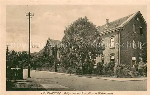 AK / Ansichtskarte Holzwickede Praeparanden Anstalt und Waisenhaus Holzwickede