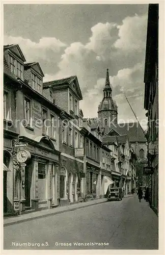 AK / Ansichtskarte Naumburg__Saale Grosse Wenzelstrasse 