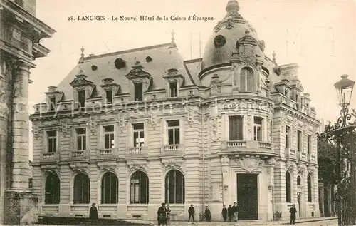 AK / Ansichtskarte Langres_52 Le Nouvel Hotel de la Caisse d Epargne 