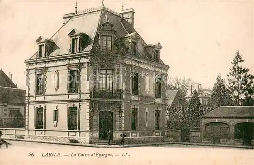 AK / Ansichtskarte Laigle_Rouen_76 La Caisse d Epargne 