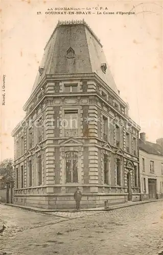 AK / Ansichtskarte Gournay_76 en Bray La Caisse d Epargne 