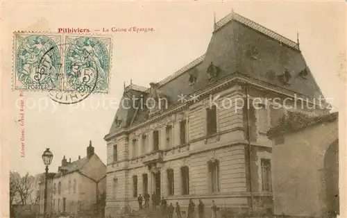 AK / Ansichtskarte Pithiviers_Loiret La Caisse d Epargne Pithiviers Loiret