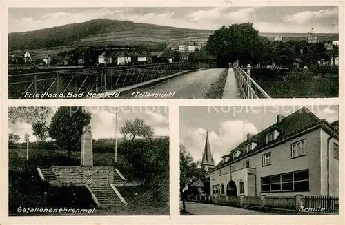 AK / Ansichtskarte Friedlos Panorama Gefallenen Ehrenmal Schule Friedlos