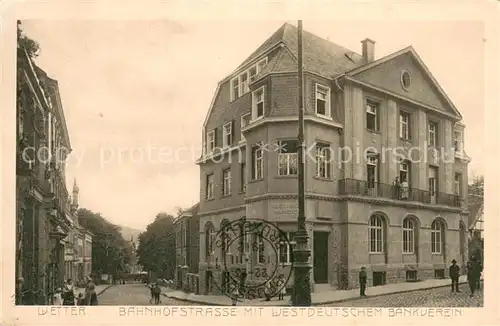 AK / Ansichtskarte Wetter_Ruhr Bahnhofstrasse mit Westdeutschem Bankverein Wetter Ruhr