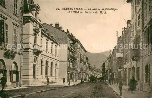 AK / Ansichtskarte Albertville_73 La Rue de la Republique et lHotel des Postes 