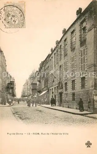 AK / Ansichtskarte Riom_Puy de Dome Rue de lHotel de Ville Riom Puy de Dome