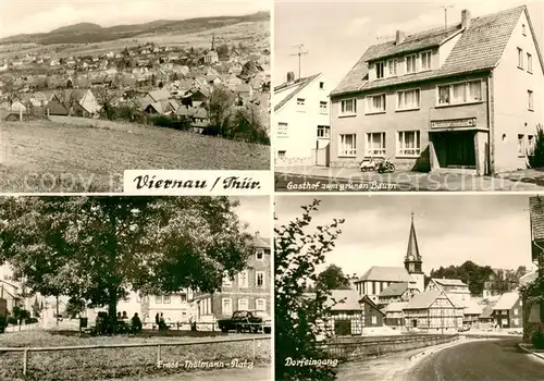 AK / Ansichtskarte Viernau Panorama Gasthof zum gruenen Baum Ernst Thaelmann Platz Dorfeingang Viernau