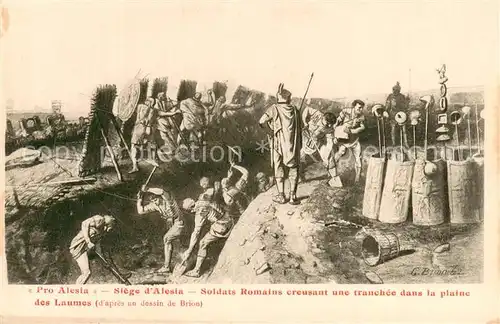 AK / Ansichtskarte Pro_Alesia Siege dAlesia Soldats romains creusant une tranchee dans la plaine des Laumes Pro_Alesia