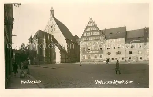 AK / Ansichtskarte Freiberg_Sachsen Untermarkt mit Dom Freiberg Sachsen