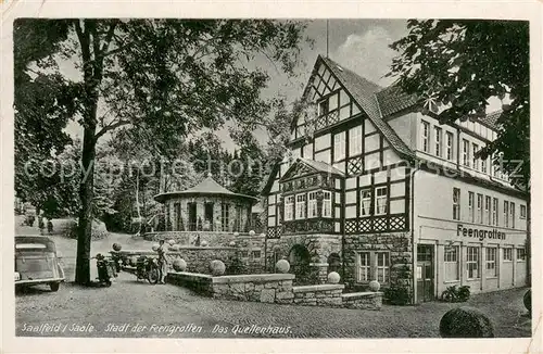 AK / Ansichtskarte Saalfeld_Saale Stadt der Feengrotten Quellenhaus Fachwerkhaus Saalfeld_Saale