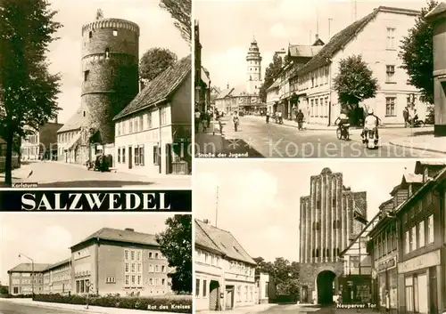 AK / Ansichtskarte Salzwedel Karlsturm Strasse der Jugend Rat des Kreises Neuperver Tor Salzwedel