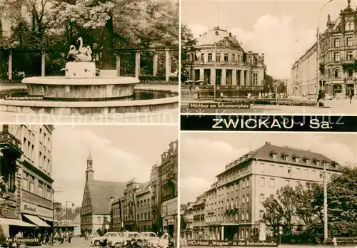 AK / Ansichtskarte Zwickau__Sachsen Schwanenbrunnen Milchbar am Schumannsplatz Am Hauptmarkt HO Hotel Wagner 