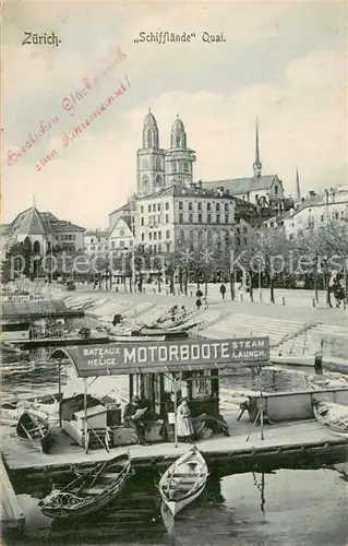 AK / Ansichtskarte Zuerich_ZH Schifflaende Quai Zuerich_ZH