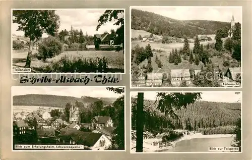AK / Ansichtskarte Scheibe Alsbach Teilansichten Erholungsheim Schwarzaquelle Blick zur Talsperre Scheibe Alsbach