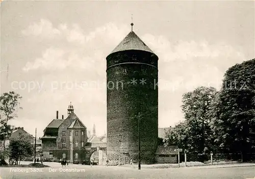 AK / Ansichtskarte Freiberg_Sachsen Der Donatsturm Freiberg Sachsen