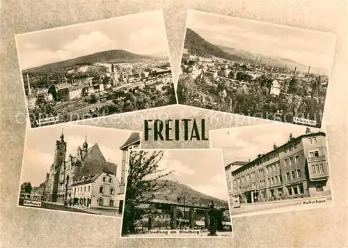 AK / Ansichtskarte Freital Teilansichten Rathaus Siedlung am Windberg Kulturhaus Freital